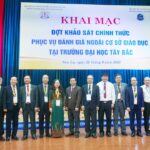 Khai mạc đợt khảo sát chính thức phục vụ đánh giá ngoài cơ sở giáo dục tại Trường Đại học Tây Bắc