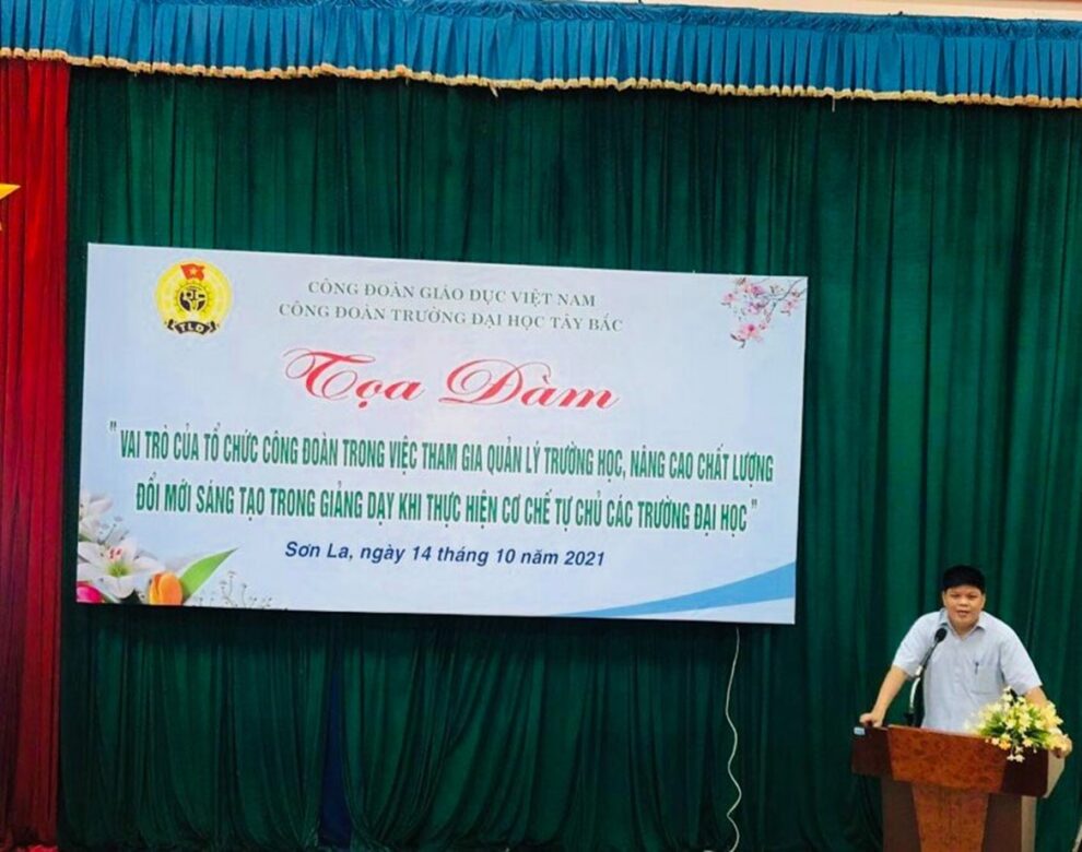 Tọa đàm “Vai trò của tổ chức công đoàn trong việc tham gia quản lý trường học, nâng cao chất lượng, đổi mới sáng tạo trong dạy học khi thực hiện cơ chế tự chủ các trường đại học” của công đoàn Trường Đại học Tây Bắc