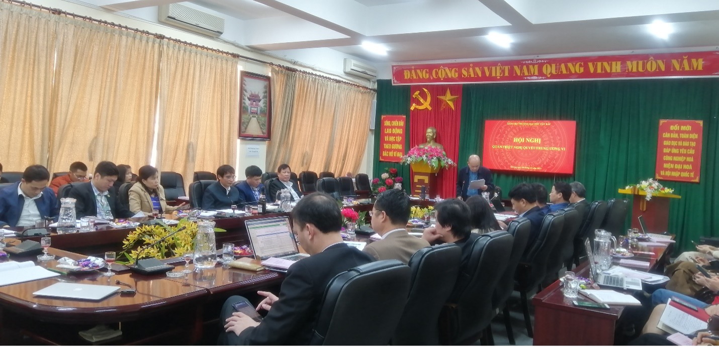 Hội nghị quán triệt Nghị quyết Trung ương VI khóa XIII tại Trường Đại học Tây Bắc