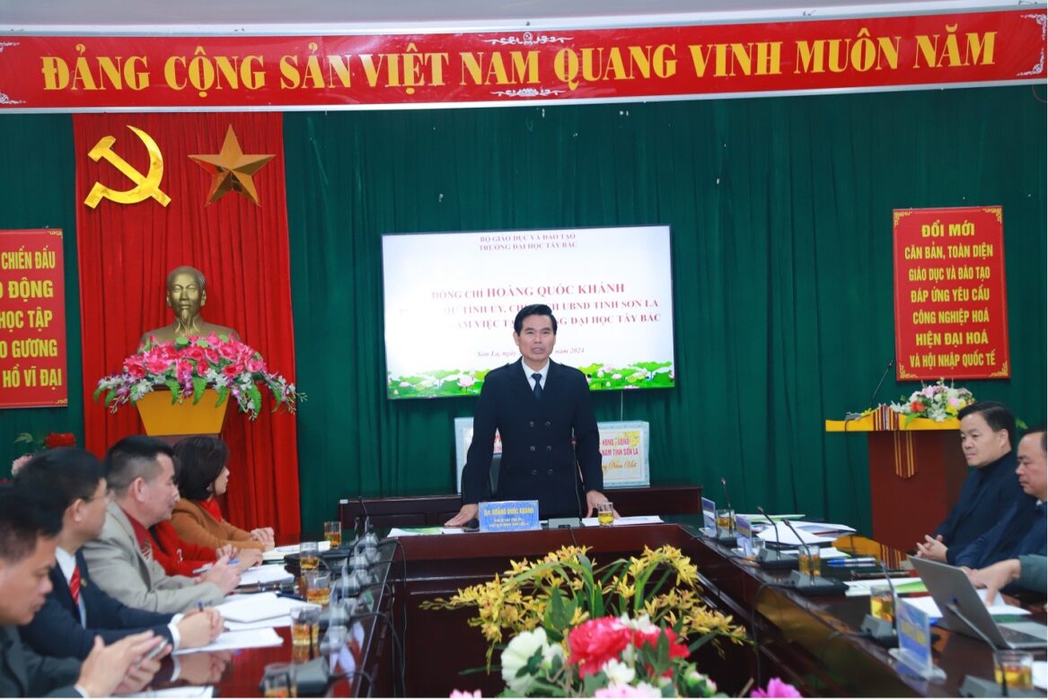 Đồng chí Hoàng Quốc Khánh – Phó Bí thư Tỉnh ủy, Chủ tịch UBND tỉnh Sơn La thăm và làm việc với Trường Đại học Tây Bắc