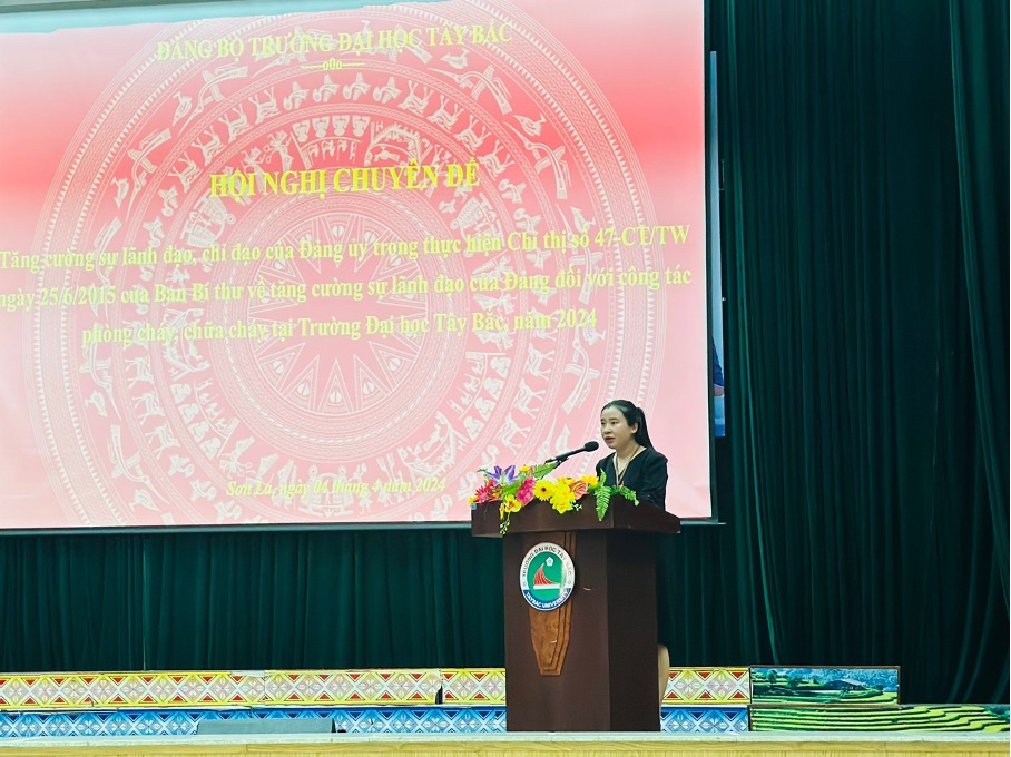 Đảng bộ Trường Đại học Tây Bắc tổ chức hội nghị chuyên đề "Tăng cường sự lãnh đạo, chỉ đạo của Đảng ủy trong việc thực hiện Chỉ thị số 47-CT/TW ngày 25/6/2015 của Ban Bí thư về tăng cường sự lãnh đạo của Đảng đối với công tác phòng cháy, chữa cháy tại Trư