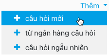 Thêm câu hỏi